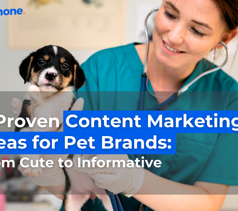 9 Proven Content Marketing Ideas For Pet Brands